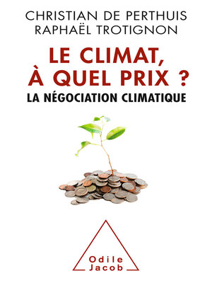 cover image of Le Climat, à quel prix ?
